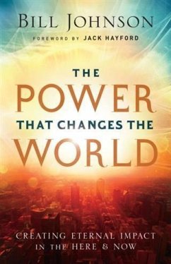 Power That Changes the World (eBook, ePUB) - Johnson, Bill