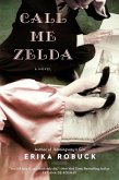 Call Me Zelda (eBook, ePUB)