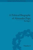 A Political Biography of Alexander Pope (eBook, PDF)