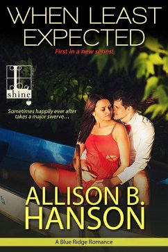 When Least Expected (eBook, ePUB) - Hanson, Allison B.
