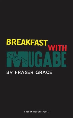 Breakfast With Mugabe (eBook, ePUB) - Grace, Fraser