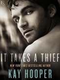 It Takes a Thief (eBook, ePUB)