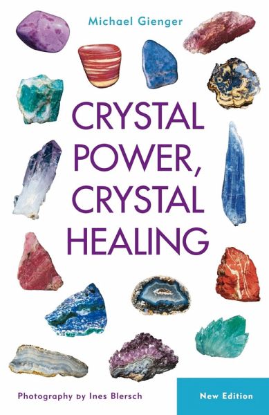 Crystal Power, Crystal Healing (eBook, ePUB) Crystal Power, Crystal Healing (eBook, ePUB)