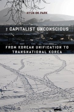 The Capitalist Unconscious (eBook, ePUB) - Park, Hyun Ok