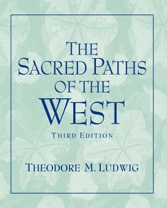 Sacred Paths of the West (eBook, ePUB) - Ludwig, Theodore M