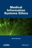 Medical Information Systems Ethics (eBook, PDF)