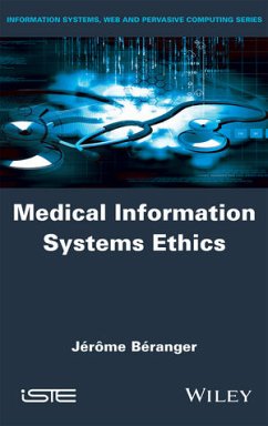 Medical Information Systems Ethics (eBook, PDF) - Béranger, Jérôme