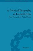 A Political Biography of Daniel Defoe (eBook, PDF)