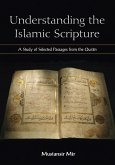 Understanding the Islamic Scripture (eBook, ePUB)