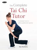 The Complete Tai Chi Tutor (eBook, ePUB)