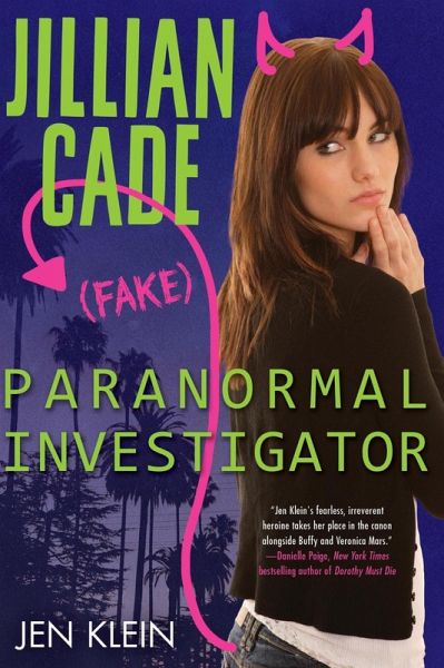Jillian Cade: (Fake) Paranormal Investigator (eBook, ePUB) Jillian Cade: (Fake) Paranormal Investigator (eBook, ePUB)