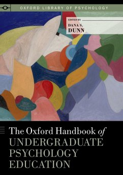 The Oxford Handbook of Undergraduate Psychology Education (eBook, PDF) - Dunn, Dana S.