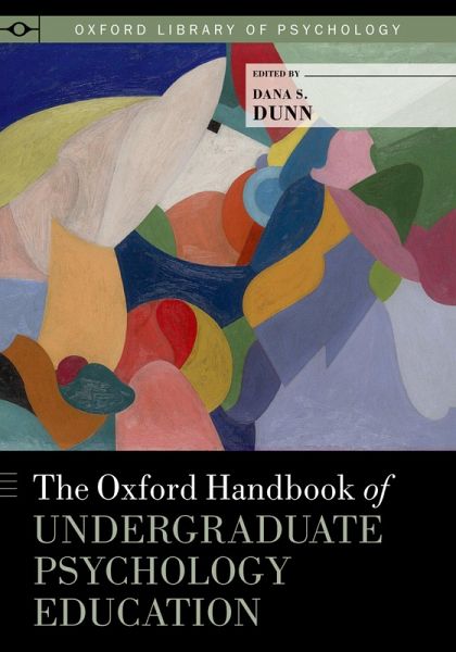 The Oxford Handbook of Undergraduate Psychology Education (eBook, PDF) The Oxford Handbook of Undergraduate Psychology Education (eBook, PDF)