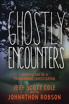 Ghostly Encounters (eBook, ePUB) - Cole, Jeff Scott