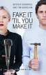 Fake It 'Til You Make It (eBook, ePUB) - Bild 1