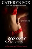 Yours to Keep Part 3: Billionaire CEO Romance (Captured and Claimed) (eBook, ePUB)