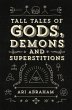 Tall Tales Of Gods, Demons And... - Bild 1