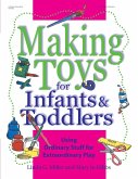 Making Toys for Infants and Toddlers (eBook, ePUB)
