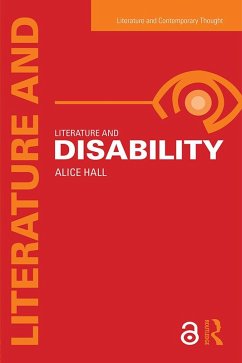 Literature and Disability (eBook, ePUB) - Hall, Alice