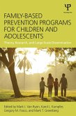 Family-Based Prevention Programs for Children and Adolescents (eBook, ePUB)