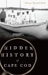 Hidden History of Cape Cod (eBook, ePUB) - Bild 1