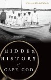 Hidden History of Cape Cod (eBook, ePUB)