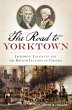 Road to Yorktown: Jefferson, Lafayette... - Bild 1
