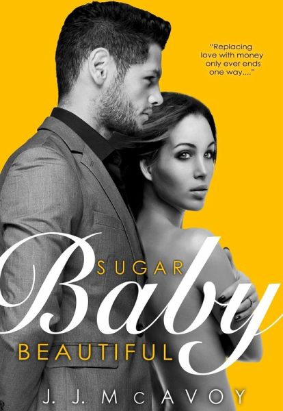 Sugar Baby Beautiful (eBook, ePUB) Sugar Baby Beautiful (eBook, ePUB)