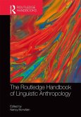 The Routledge Handbook of Linguistic Anthropology (eBook, PDF)