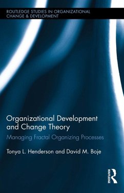 Organizational Development and Change Theory (eBook, ePUB) - Henderson, Tonya; Boje, David M.