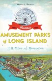 Historic Amusement Parks of Long Island (eBook, ePUB)