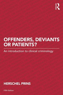 Offenders, Deviants or Patients? (eBook, ePUB) - Prins, Herschel