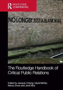 The Routledge Handbook of Critical Public Relations (eBook, ePUB)