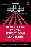 Democratic Ethical Educational Leadership (eBook, ePUB)