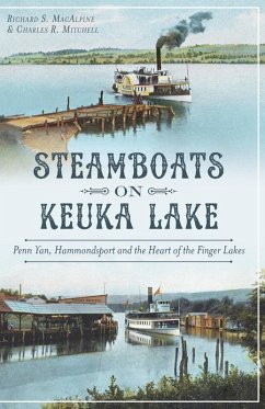 Steamboats on Keuka Lake (eBook, ePUB) - MacAlpine, Richard S.