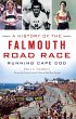 History of the Falmouth Road Race:... - Bild 1