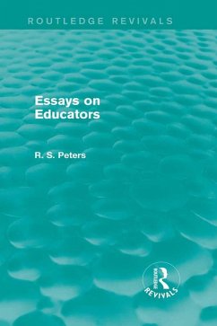 Essays on Educators (Routledge Revivals) (eBook, ePUB) - Peters, R. S.