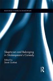 Skepticism and Belonging in Shakespeare's Comedy (eBook, PDF)