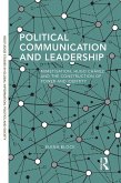 Political Communication and Leadership (eBook, ePUB) Political Communication and Leadership (eBook, ePUB)