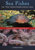 Sea Fishes Of The Mediterranean Including Marine Invertebrates (eBook, PDF)