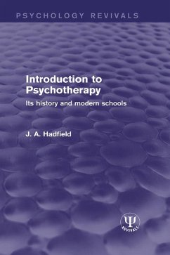 Introduction to Psychotherapy (eBook, PDF) - Hadfield, J. A.