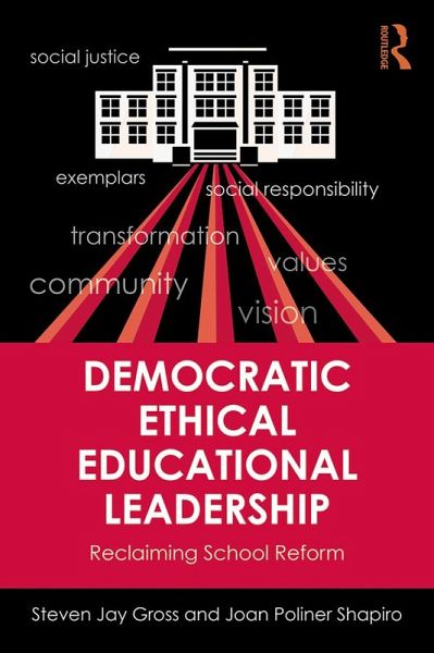 Democratic Ethical Educational Leadership (eBook, PDF)