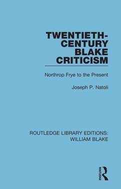 Twentieth-Century Blake Criticism (eBook, PDF) - Natoli, Joseph P.