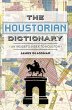 Houstorian Dictionary: An Insider's... - Bild 1