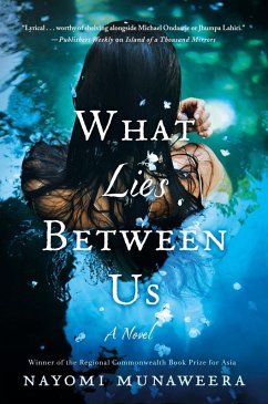 What Lies Between Us (eBook, ePUB) - Munaweera, Nayomi