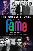 Muscle Shoals Legacy of FAME (eBook, ePUB)