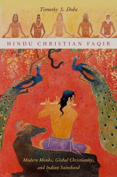 Hindu Christian Faqir (eBook, PDF) - Dobe, Timothy S.