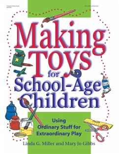 Making Toys for School Age Children (eBook, ePUB) - Miller, Linda