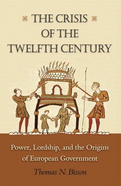 Crisis of the Twelfth Century (eBook, ePUB) - Bisson, Thomas N.