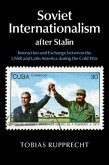 Soviet Internationalism after Stalin (eBook, PDF)